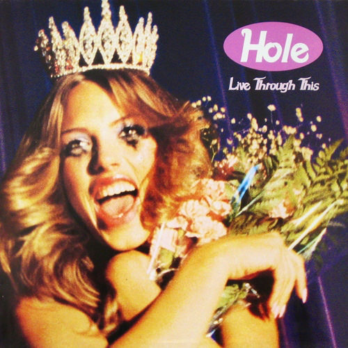 Hole / Live Through This